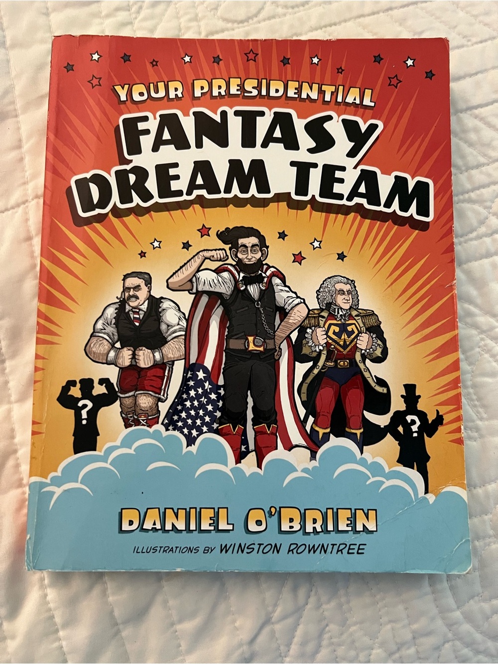 Your Presidential Fantasy Dream Team/ Humor
